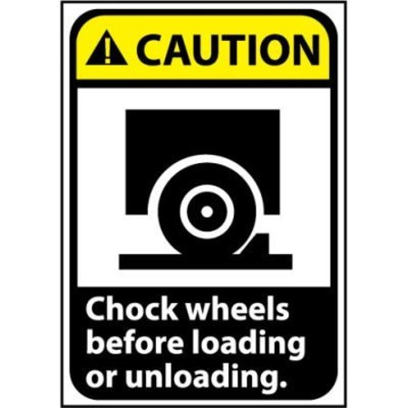 NATIONAL MARKER CO Caution Sign 10x7 Rigid Plastic - Chock Wheels Before Loading CGA11R